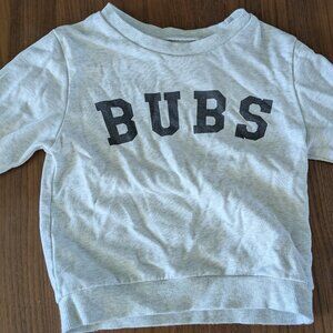"Bubs" Grey Crew Sweatshirt 2/3T